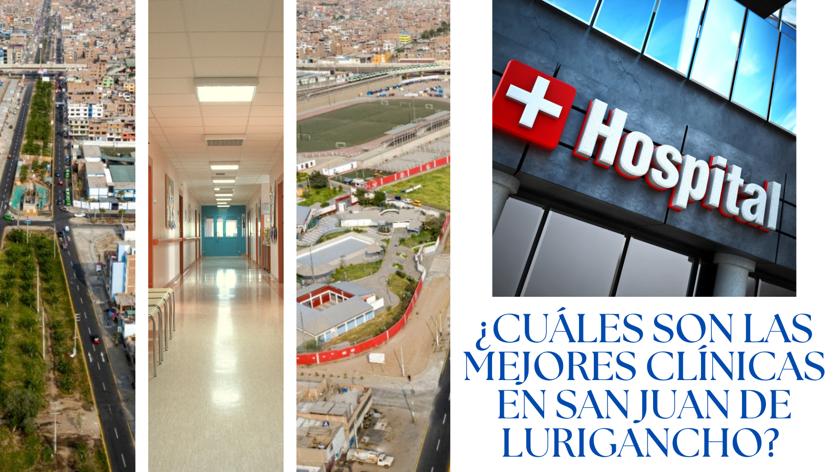 Cuáles son las mejores clínicas en San Juan de Lurigancho